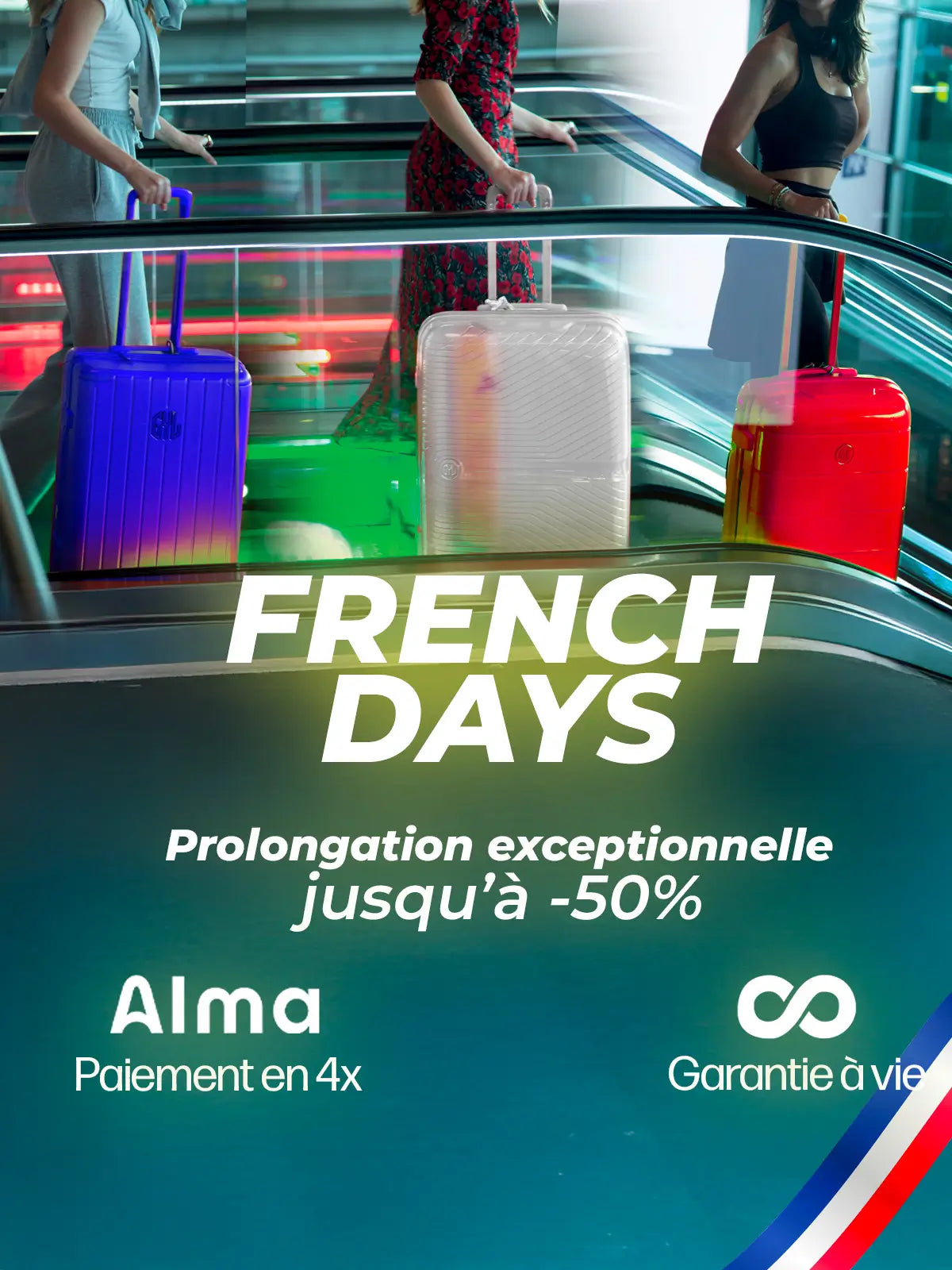 Bannière promotionnelle French Days GYL – Prolongation exceptionnelle jusqu’à -50% sur les valises rigides. Trois femmes montent un escalator avec des valises colorées bleu, blanc et rouge. Paiement en 4x Alma et garantie à vie.